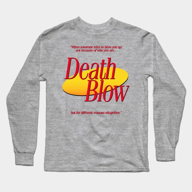 Now Playing: Death Blow Long Sleeve T-Shirt by ModernPop